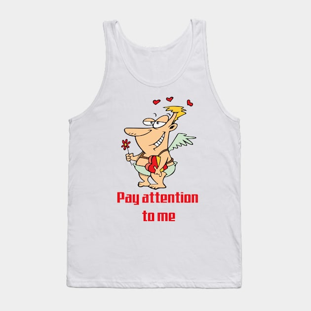 Pay attention to me Tank Top by AV Studio